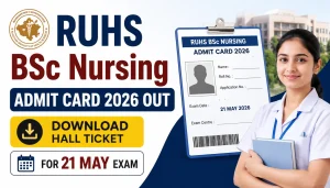 RUHS BSc Nursing Admit Card 2026