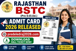 Rajasthan BSTC Admit Card 2026