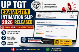 UP TGT Exam City Intimation Slip 2026