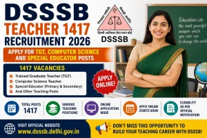 DSSSB Teacher 1417 Recruitment 2026