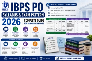 IBPS PO Syllabus & Exam Pattern 2026