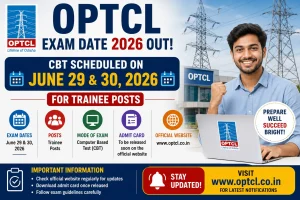 OPTCL Exam Date 2026