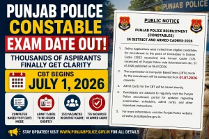 Punjab Police Constable Exam Date Out