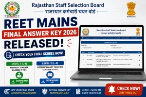 REET Mains Final Answer Key 2026