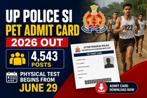 UP Police SI PET Admit Card 2026