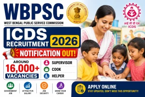 WBPSC ICDS Recruitment 2026