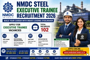 NMDC Steel Executive Trainee Recruitment 2026
