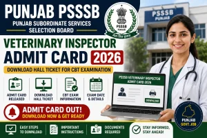 PSSSB Veterinary Inspector Admit Card 2026