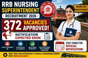 RRB Nursing Superintendent Recruitment 2026