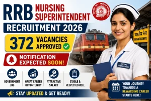 RRB Nursing Superintendent Recruitment 2026