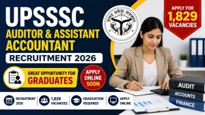 UPSSSC Auditor & Assistant Accountant Recruitment 2026